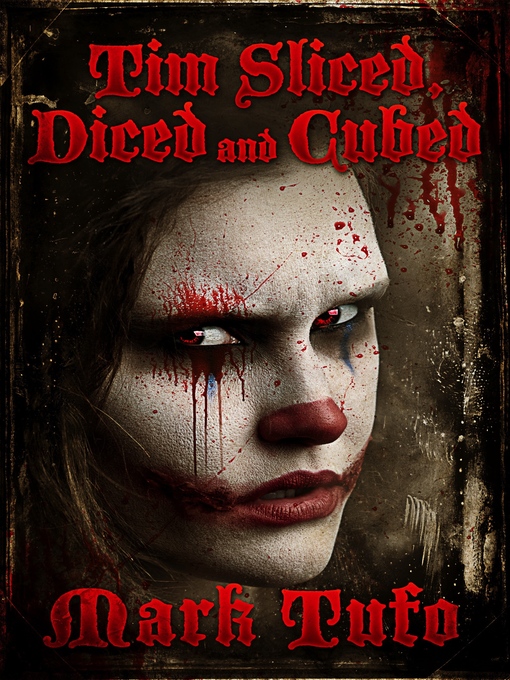 Title details for Tim 3 by Mark Tufo - Available